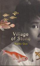 Village of Stone by Xiaolu Guo